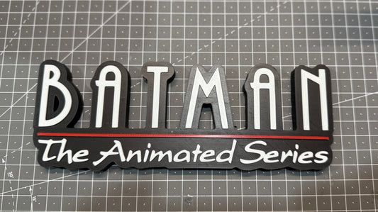 Batman The Animated Series Sign Stand- 3D Printed