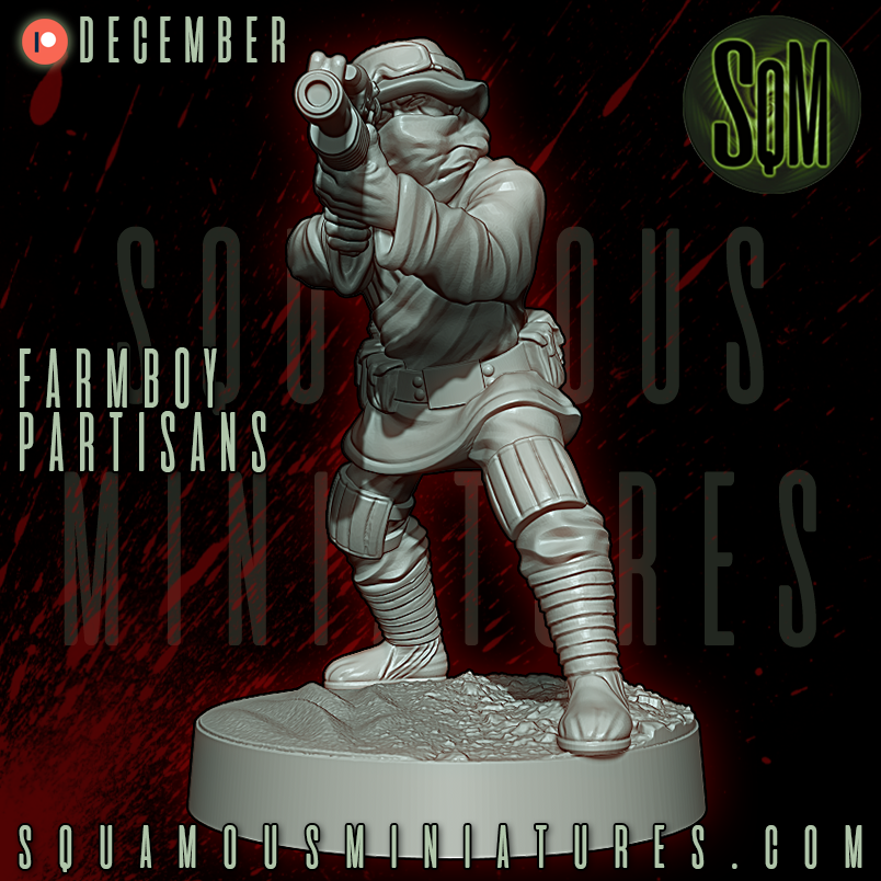 Farmboy Partisans Star Wars Legion compatible 3D Resin Miniatures Squamous