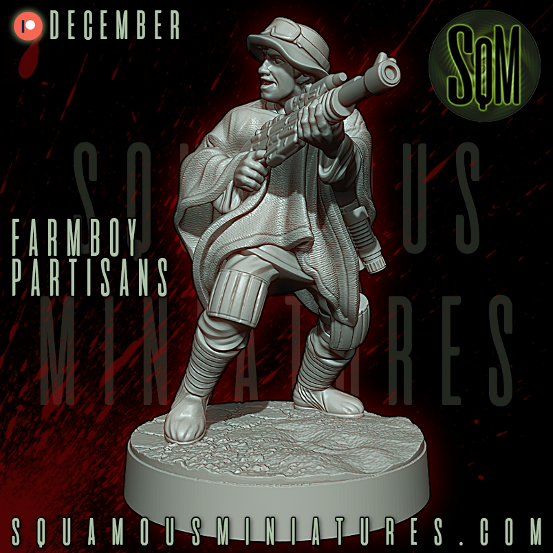 Farmboy Partisans Star Wars Legion compatible 3D Resin Miniatures Squamous