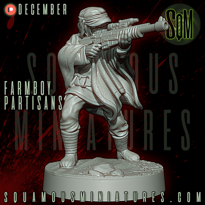 Farmboy Partisans Star Wars Legion compatible 3D Resin Miniatures Squamous