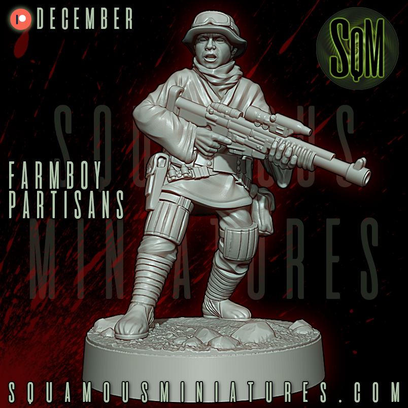 Farmboy Partisans Star Wars Legion compatible 3D Resin Miniatures Squamous