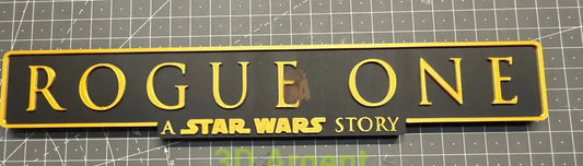 Rogue One Star Wars sign - 3D Printed Sign Stand Collectables:Science Fiction Collectables:Other Science Fiction Items