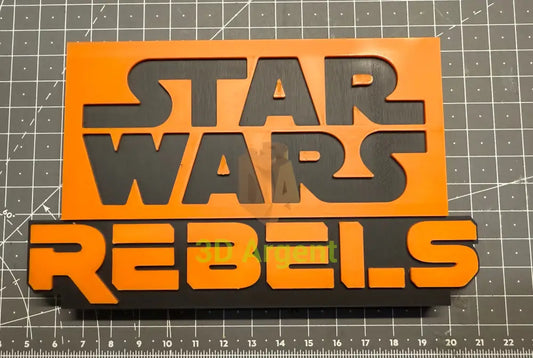 Star Wars Rebels sign - 3D Printed Sign Stand Collectables:Science Fiction Collectables:Other Science Fiction Items